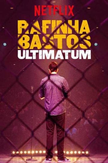 Rafinha Bastos Ultimatum ( 2018 )