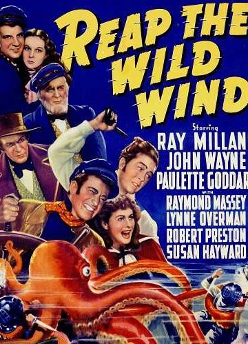 Reap the Wild Wind ( 1942 )