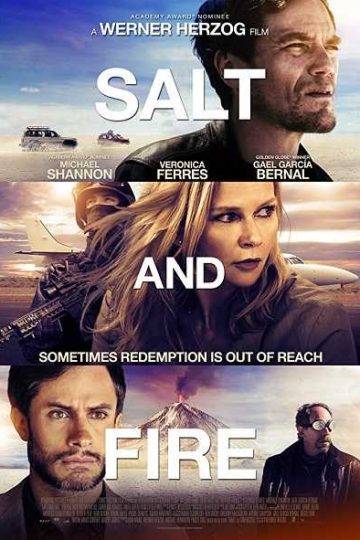 Salt and Fire ( 2016 )