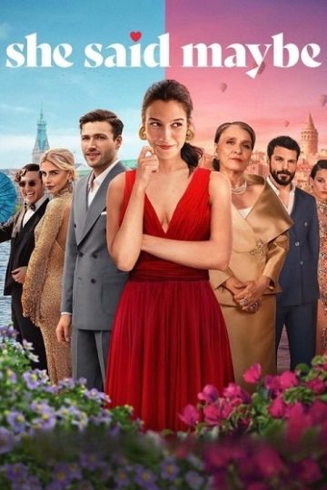 She Said Maybe ( 2025 )