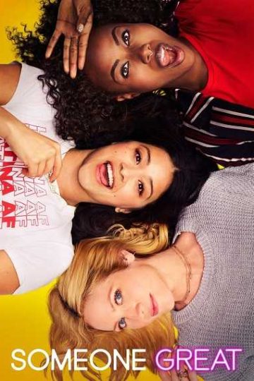 Someone Great ( 2019 )