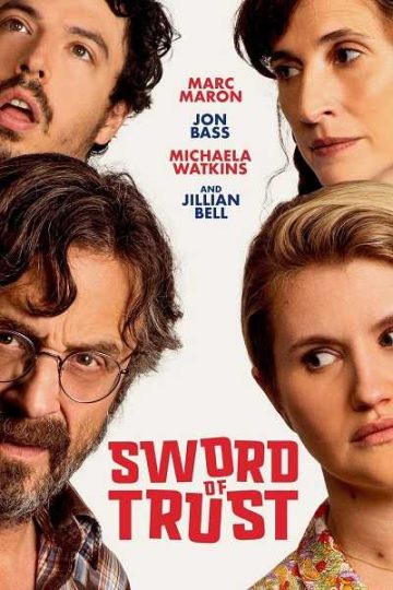Sword of Trust ( 2019 )
