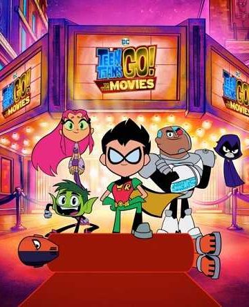 Teen Titans Go! To the Movies ( 2018 )