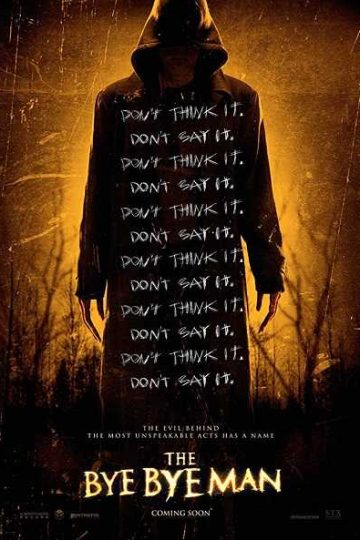 The Bye Bye Man ( 2017 )