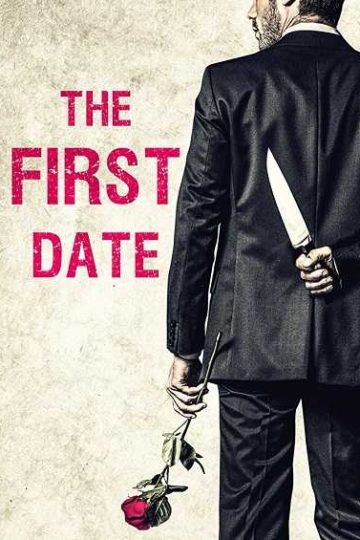 The First Date ( 2017 )