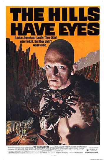 The Hills Have Eyes ( 1977 )