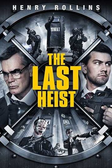 The Last Heist ( 2016 )