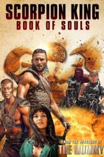 The Scorpion King Book of Souls ( 2018 )