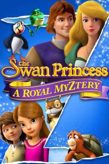 The Swan Princess A Royal Myztery ( 2018 )