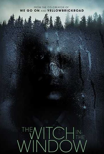 The Witch in the Window ( 2018 )