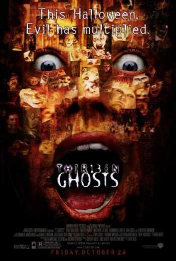 Thir13en Ghosts ( 2001 )