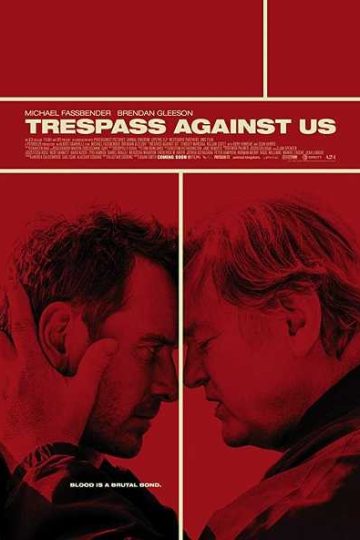 Trespass Against Us ( 2016 )