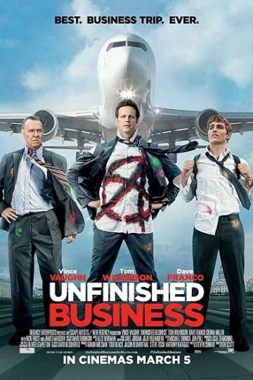 Unfinished Business ( 2015 )