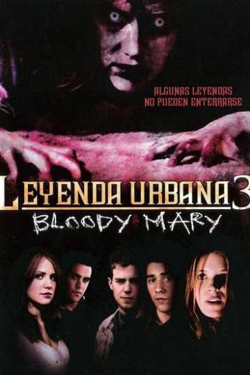 Urban Legends Bloody Mary ( 2005 )