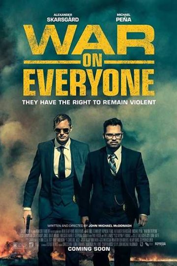 War on Everyone ( 2016 )