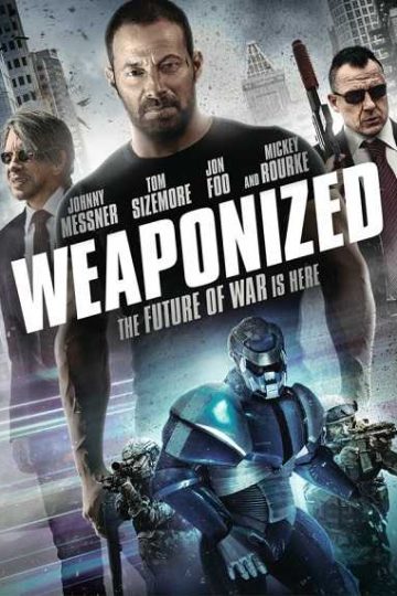 WEAPONiZED ( 2016 )