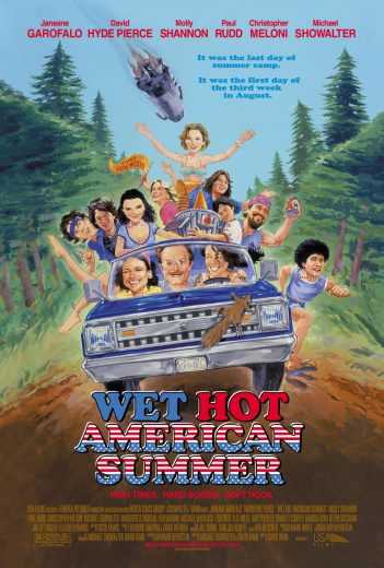 Wet Hot American Summer ( 2001 )