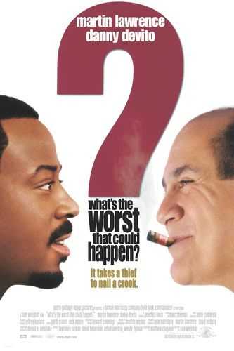 What’s the Worst That Could Happen ( 2001 )