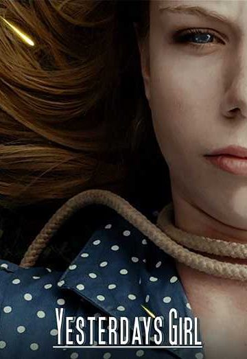 Yesterday’s Girl ( 2018 )