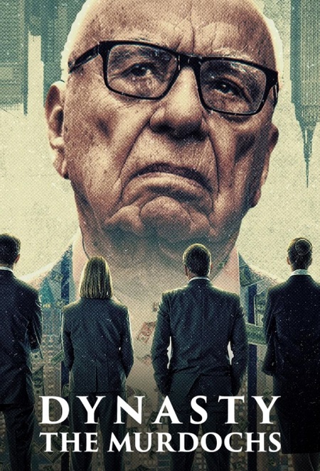 Dynasty The Murdochs