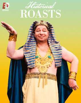 Historical Roasts