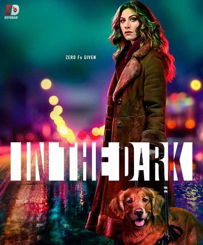 مسلسل In the Dark الموسم الثاني الحلقة 8