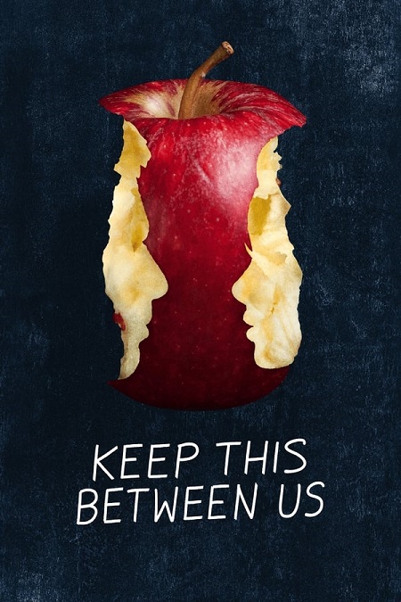 Keep This Between Us - الموسم 1