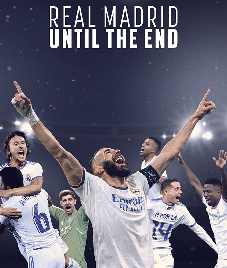 Real Madrid Until the End