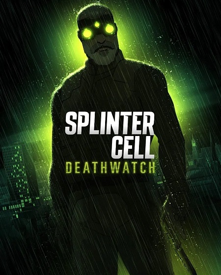 Splinter Cell Deathwatch