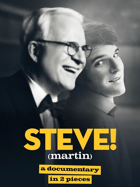 Steve Martin A Documentary in 2 Pieces