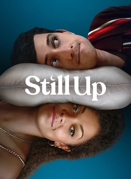 Still Up - الموسم 1