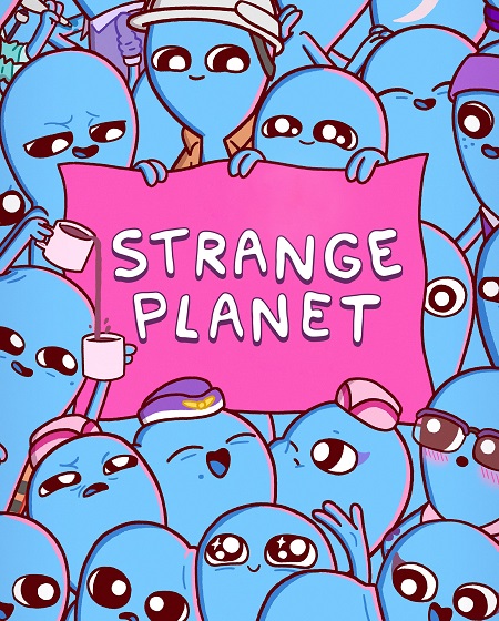 Strange Planet - الموسم 1