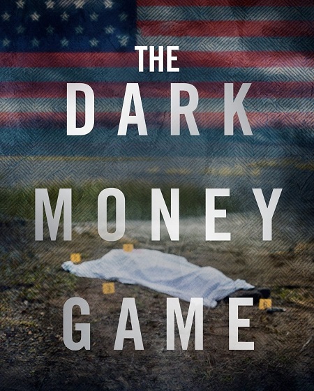 The Dark Money Game