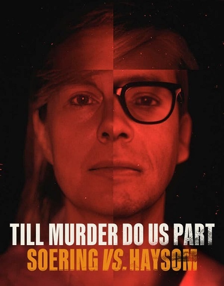 Till Murder Do Us Part Soering vs Haysom