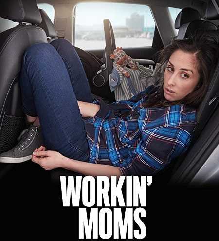 Workin Moms