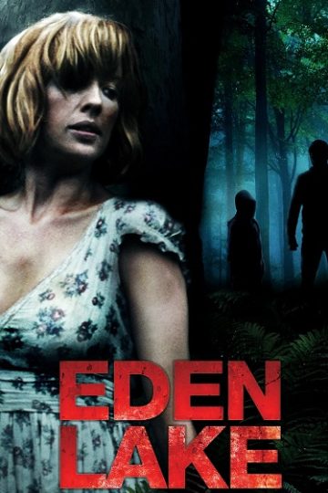 Eden Lake ( 2012 )