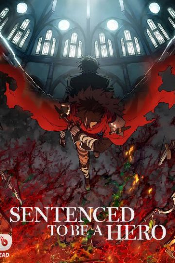 Sentenced to Be a Hero الحلقة 4