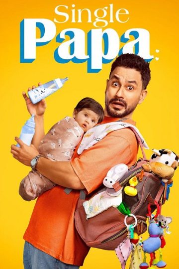 Single Papa الموسم الأول 1 الحلقة 1